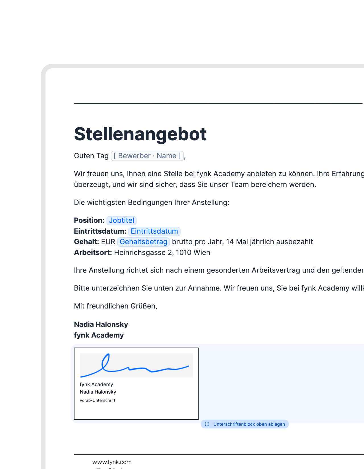 Deine Signatur steht schon in künftigen Verträgen.