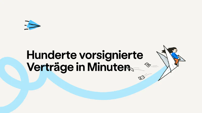 So erstellst du hunderte vorsignierte Verträge in Minuten