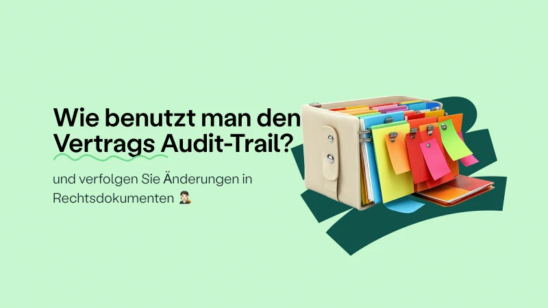 Blog post cover image: Juristische Dokumente mit Audit-Trail nachverfolgen