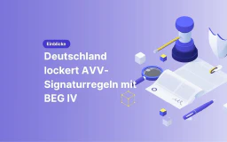 Blog post cover image: Deutschland lockert AVV-Signaturregeln mit BEG IV