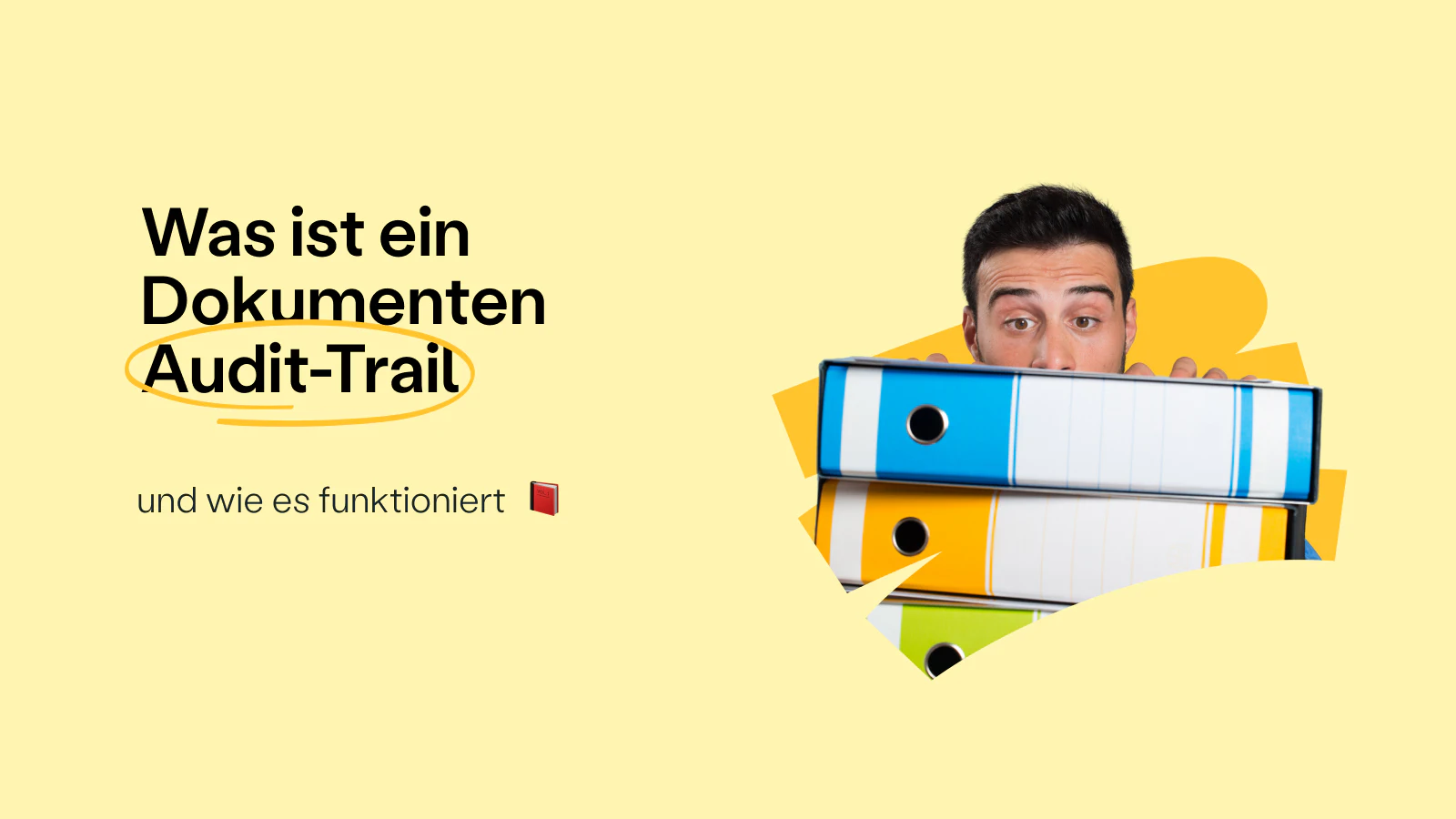 Blog post cover image: Was ist eine Dokumenten-Audit-Trail und wie funktioniert sie