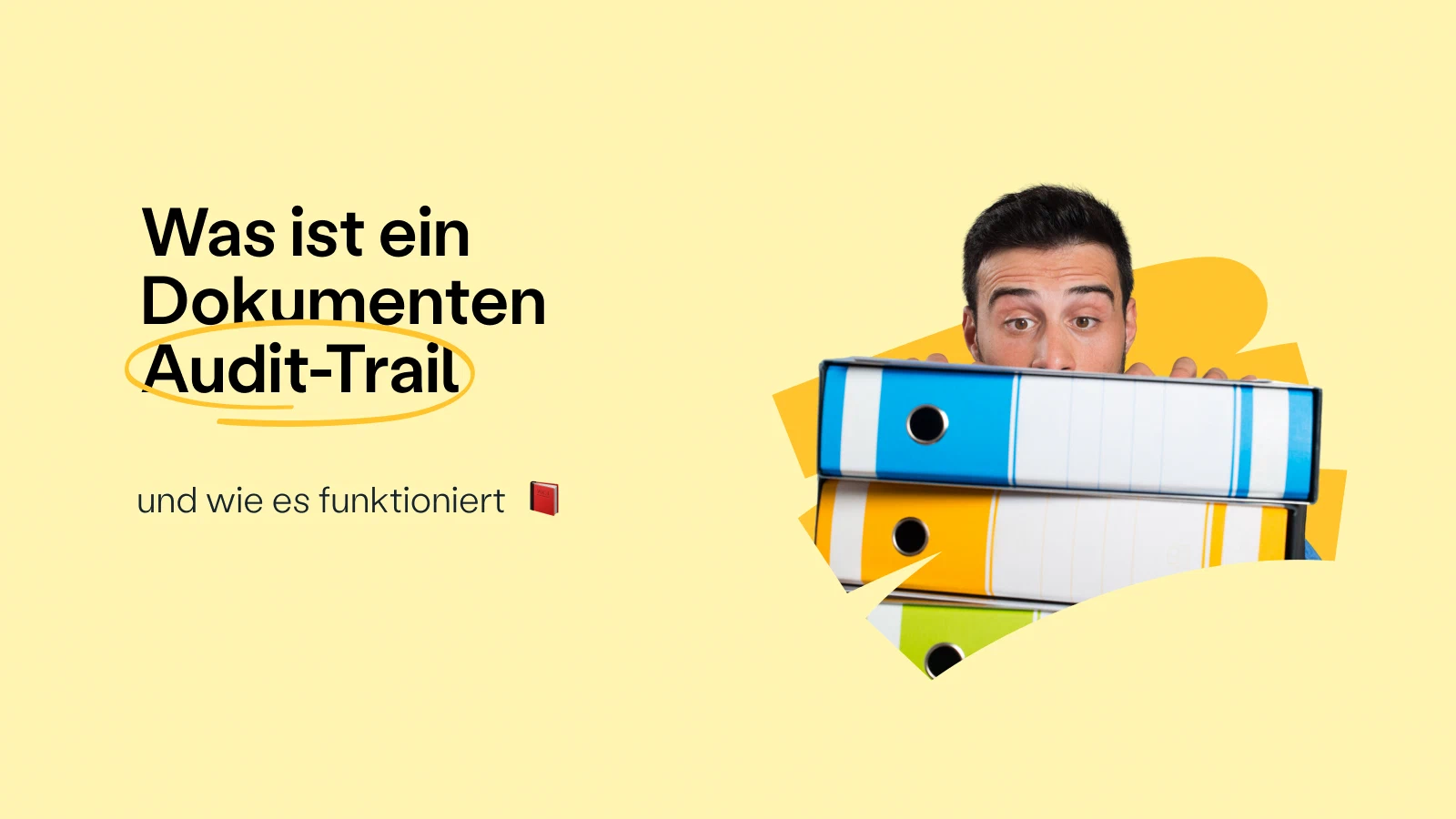 Was ist ein Dokumenten-Audit-Trail und wie funktioniert er?