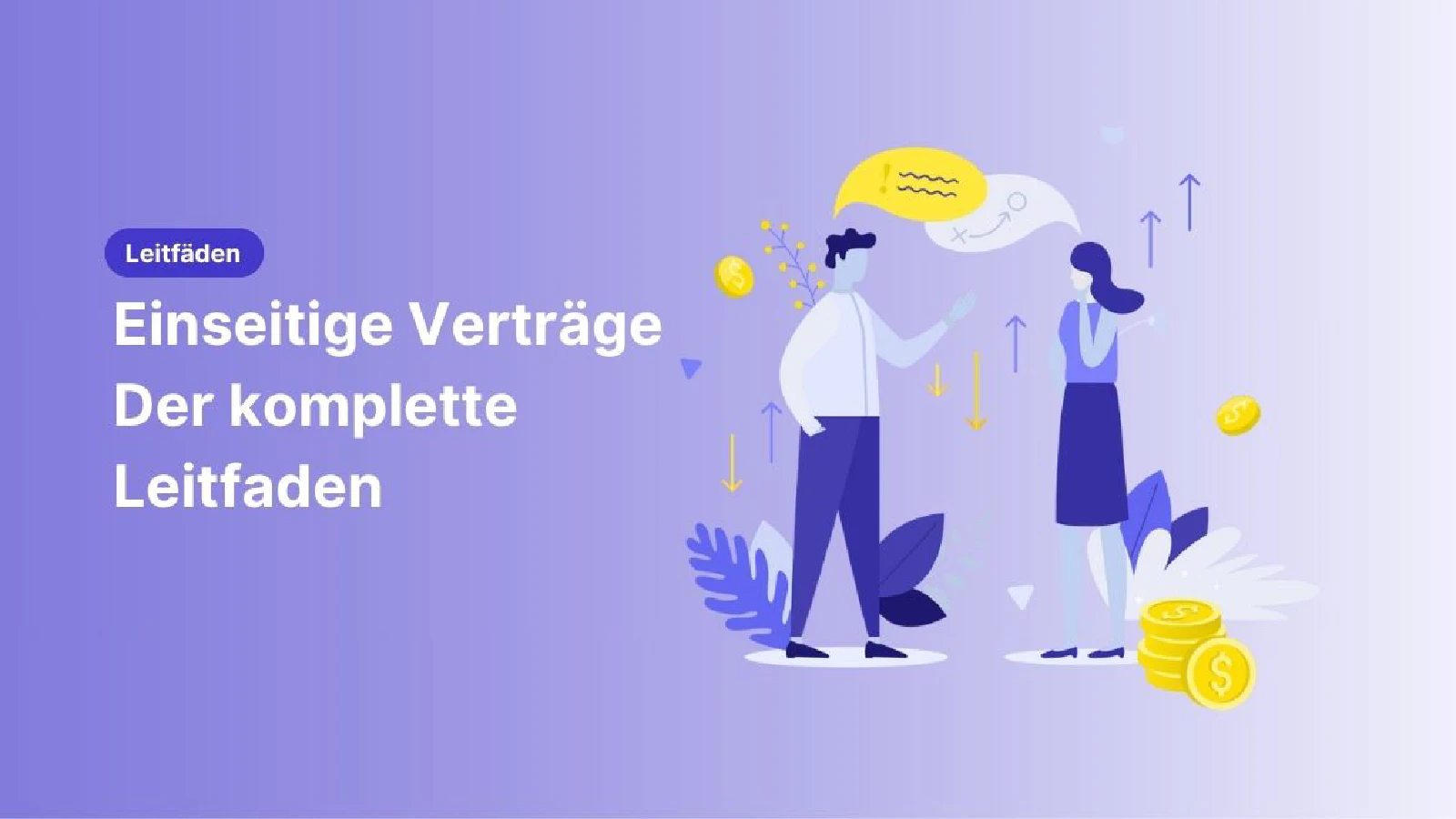 Blog post cover image: Einseitige Verträge – Der komplette Leitfaden [2026]