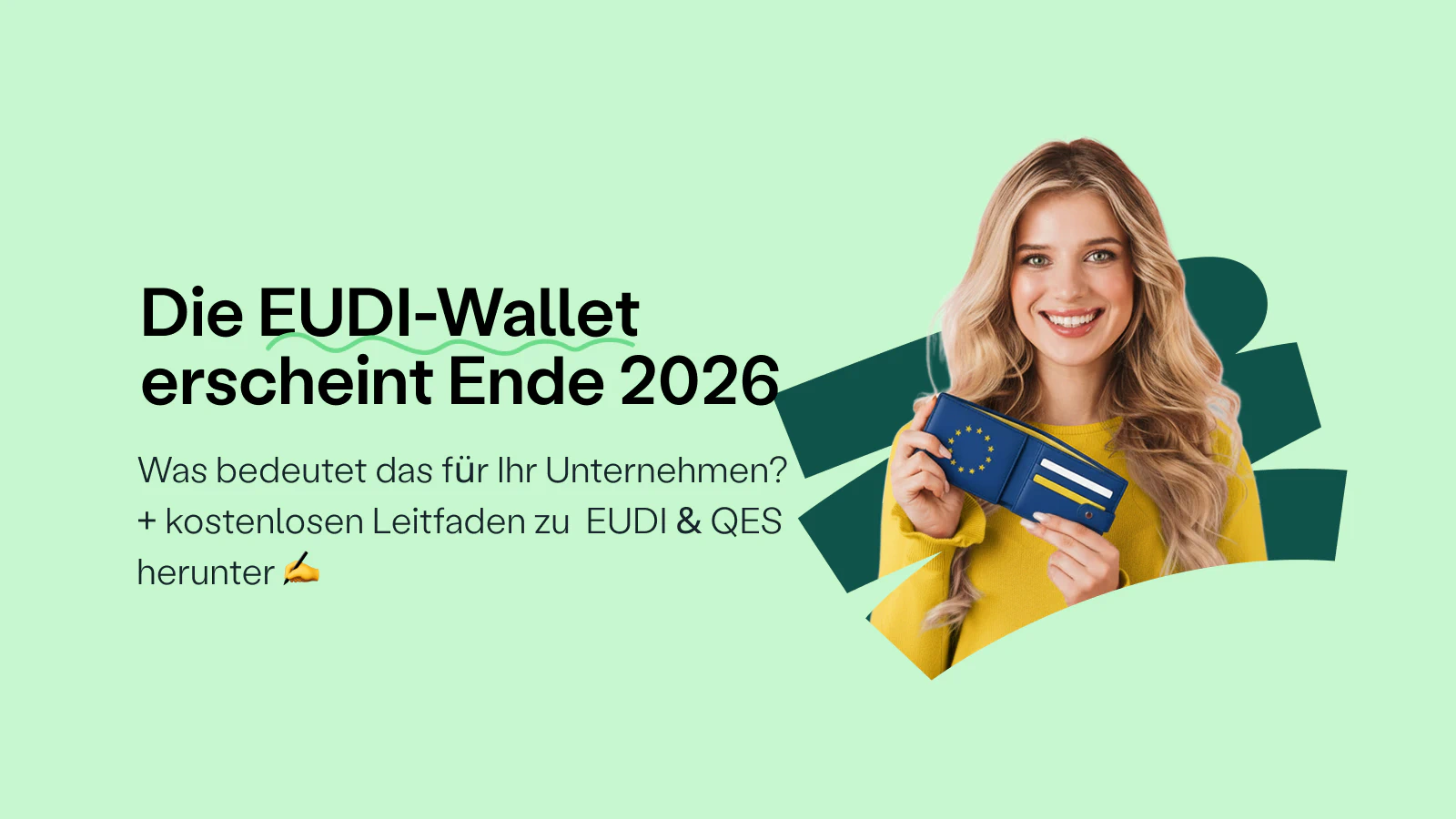 Blog post cover image: Die EUDI Wallet kommt: Was das für qualifizierte elektronische Signaturen bedeutet