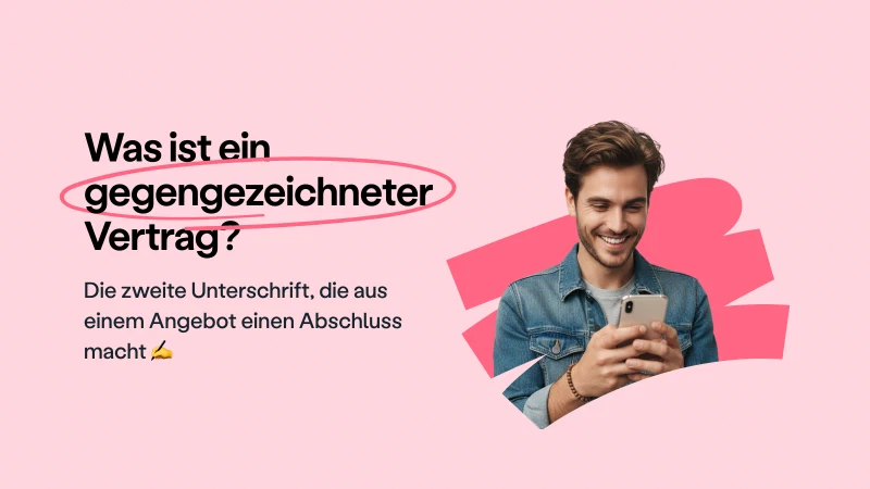 Blog post cover image: Gegengezeichnet: Bedeutung, Ablauf und Beispiele