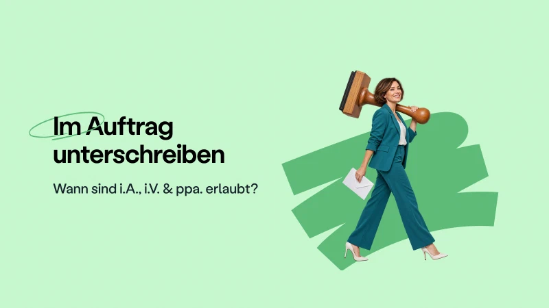 Blog post cover image: Im Auftrag unterschreiben: wann sind i.A., i.V. & ppa. erlaubt?