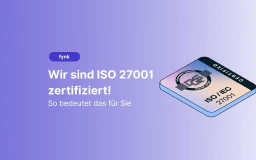 Blog post cover image: fynk ist jetzt ISO 27001-zertifiziert – Was das bedeutet