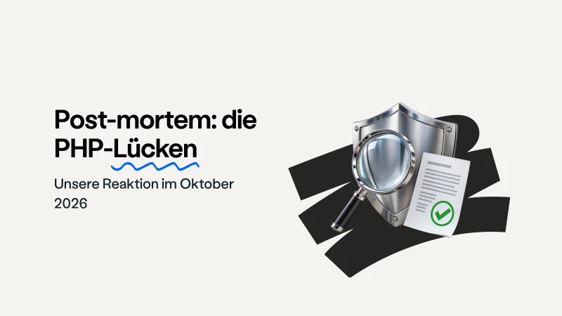 Blog post cover image: Post-mortem: Reaktion auf die kritischen PHP-Sicherheitslücken im Oktober 2026