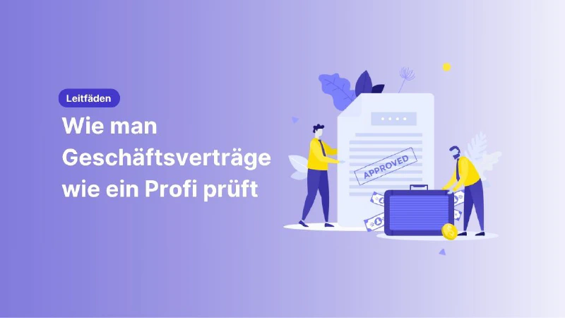 Blog post cover image: Wie man Geschäftsverträge wie ein Profi prüft