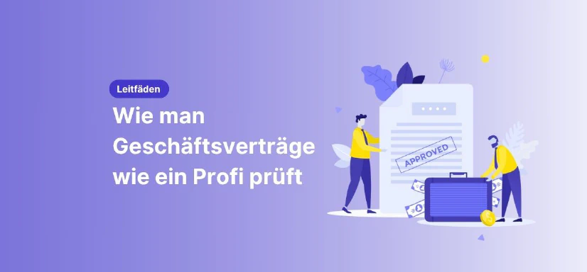 Blog post cover image: Wie man Geschäftsverträge wie ein Profi prüft