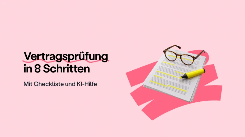 Blog post cover image: Vertragsprüfung: 8 Schritte, Checkliste und KI-Hilfe