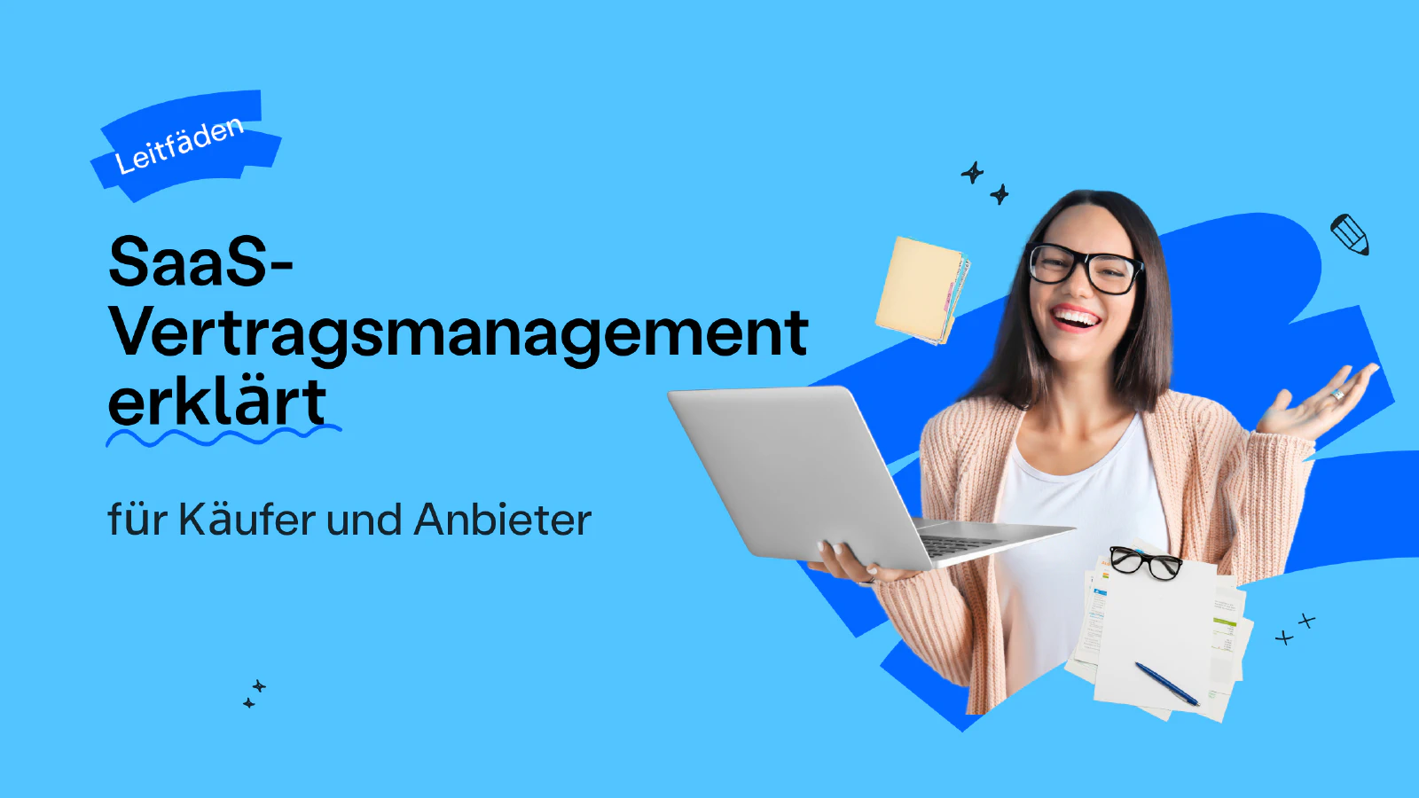Blog post cover image: SaaS-Vertragsmanagement erklärt für Käufer und Anbieter