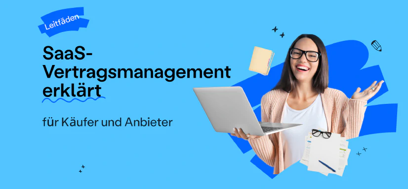 Blog post cover image: SaaS-Vertragsmanagement erklärt für Käufer und Anbieter