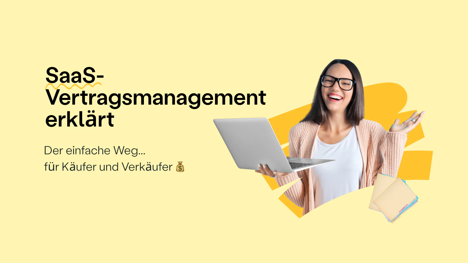 Blog post cover image: SaaS-Vertragsmanagement erklärt für Käufer und Anbieter