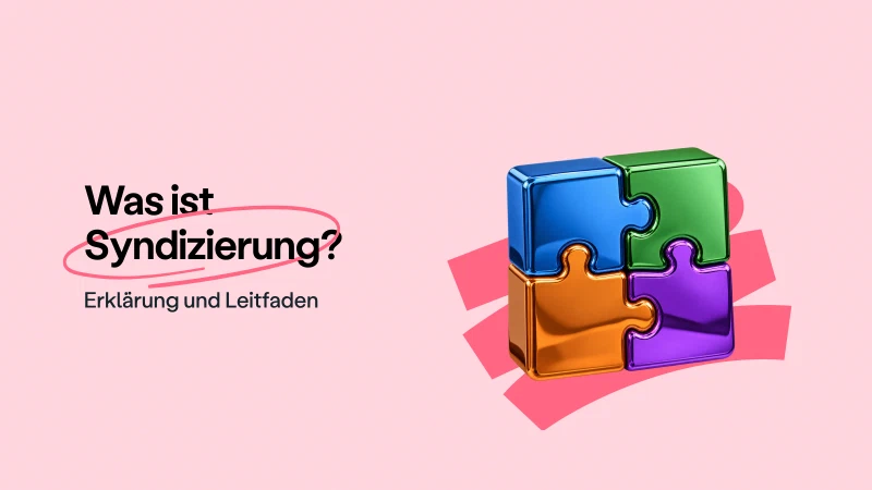 Blog post cover image: Was ist Syndizierung: Erklärung & Leitfaden