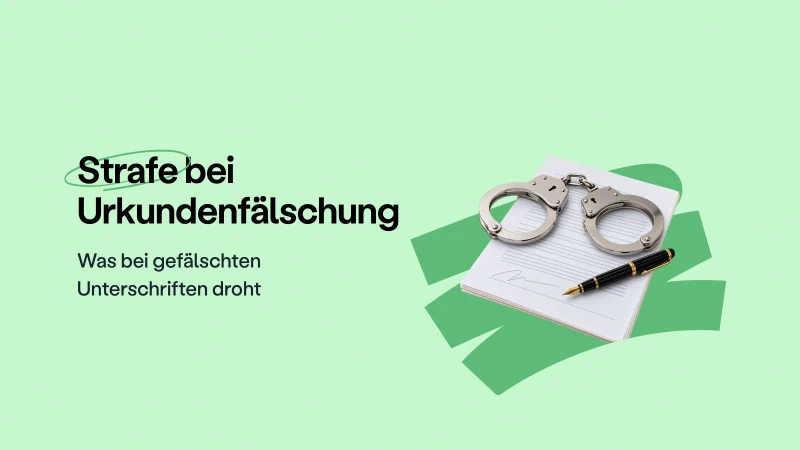 Blog post cover image: Strafe bei Unterschriftenfälschung und Urkundenfälschung