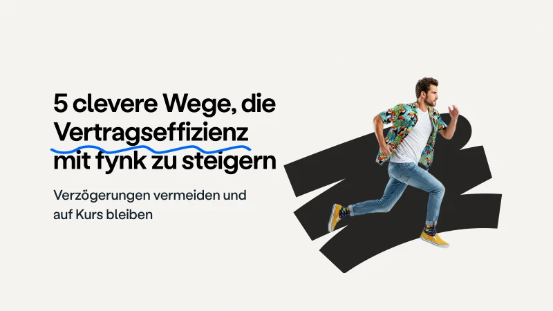 Blog post cover image: 5 smarte Tipps für mehr Vertragseffizienz mit fynk