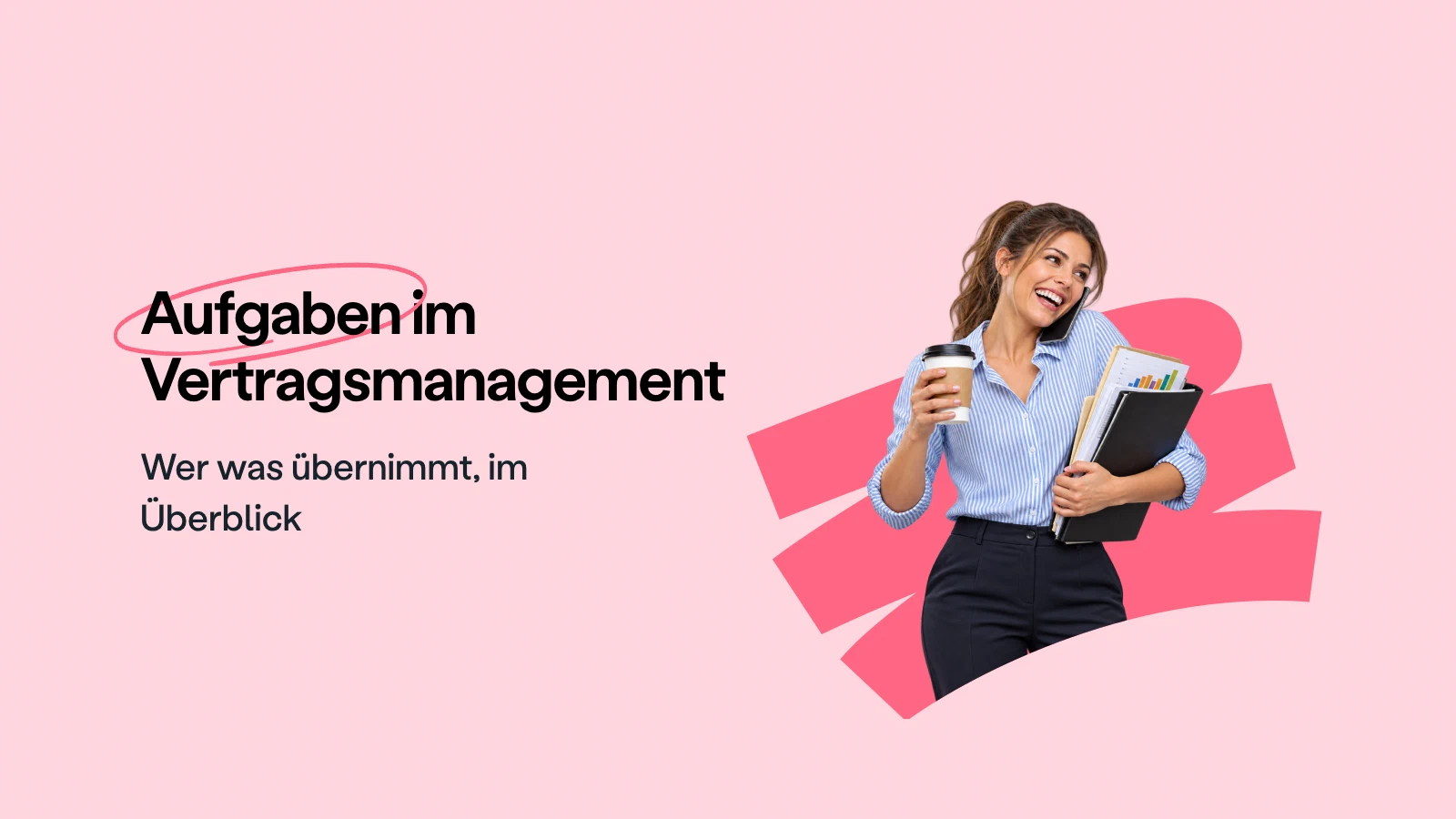 Vertragsmanagement Aufgaben: Überblick & Analyse