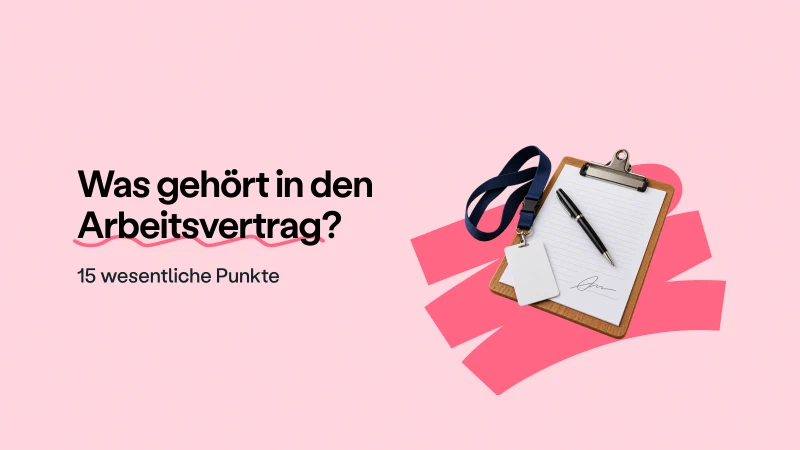 Blog post cover image: Was muss im Arbeitsvertrag stehen? 15 wesentliche Punkte