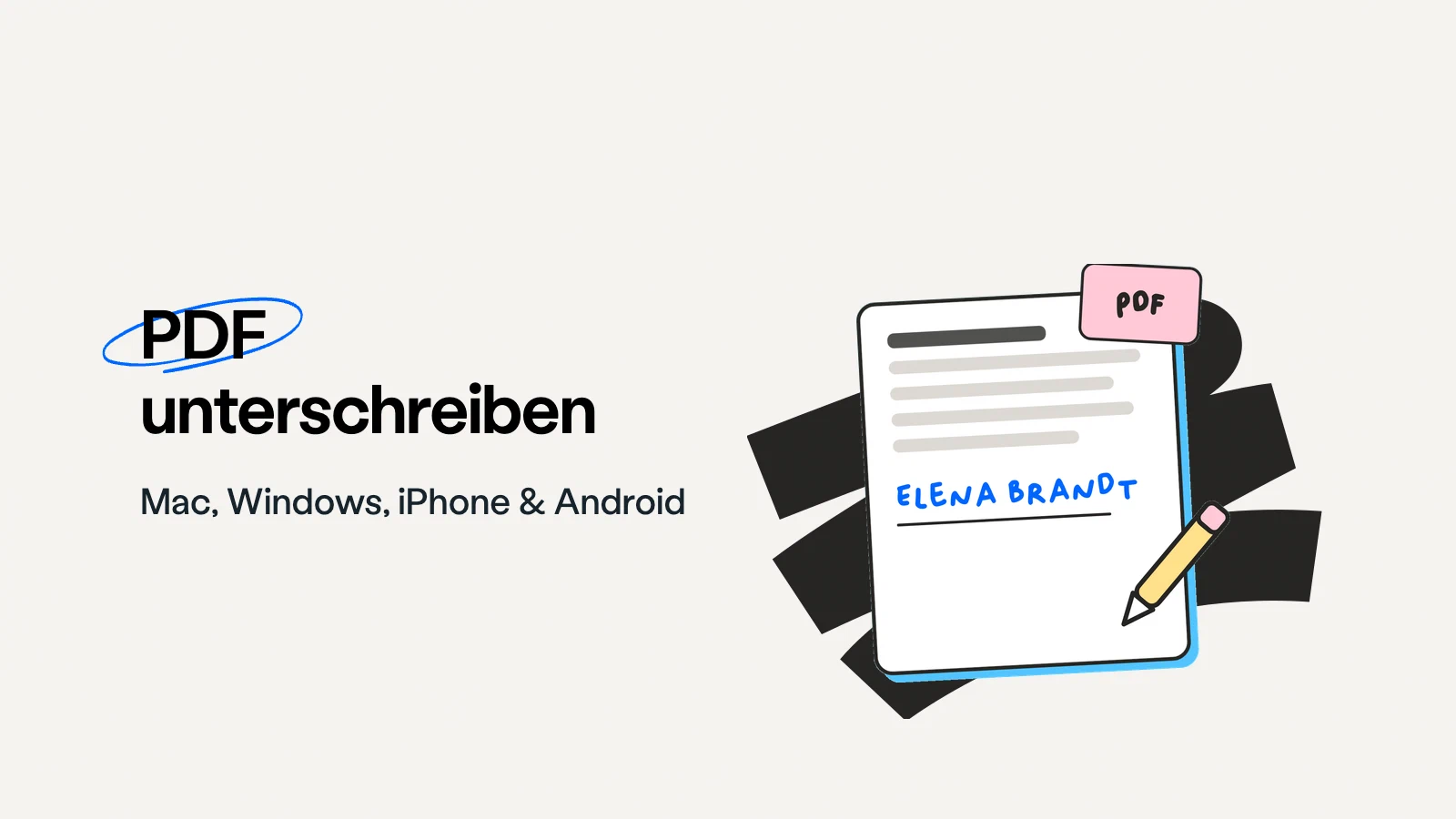PDF unterschreiben: Unterschrift in PDF einfügen auf jedem Gerät