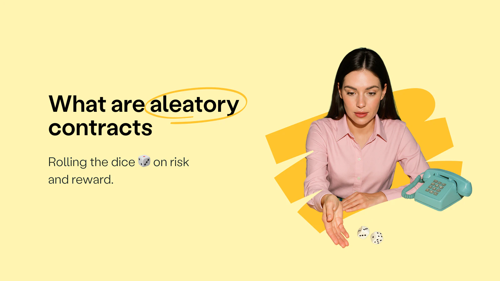 Blog post cover image: Aleatory contracts, rolling the dice on risk and reward