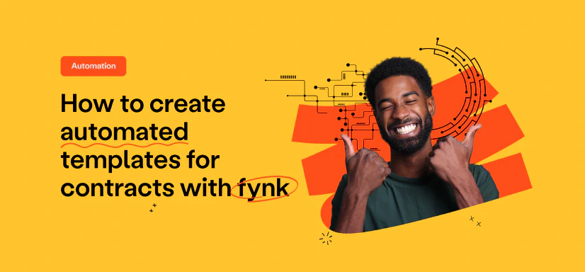 Blog post cover image: How to create automated templates for contracts with fynk