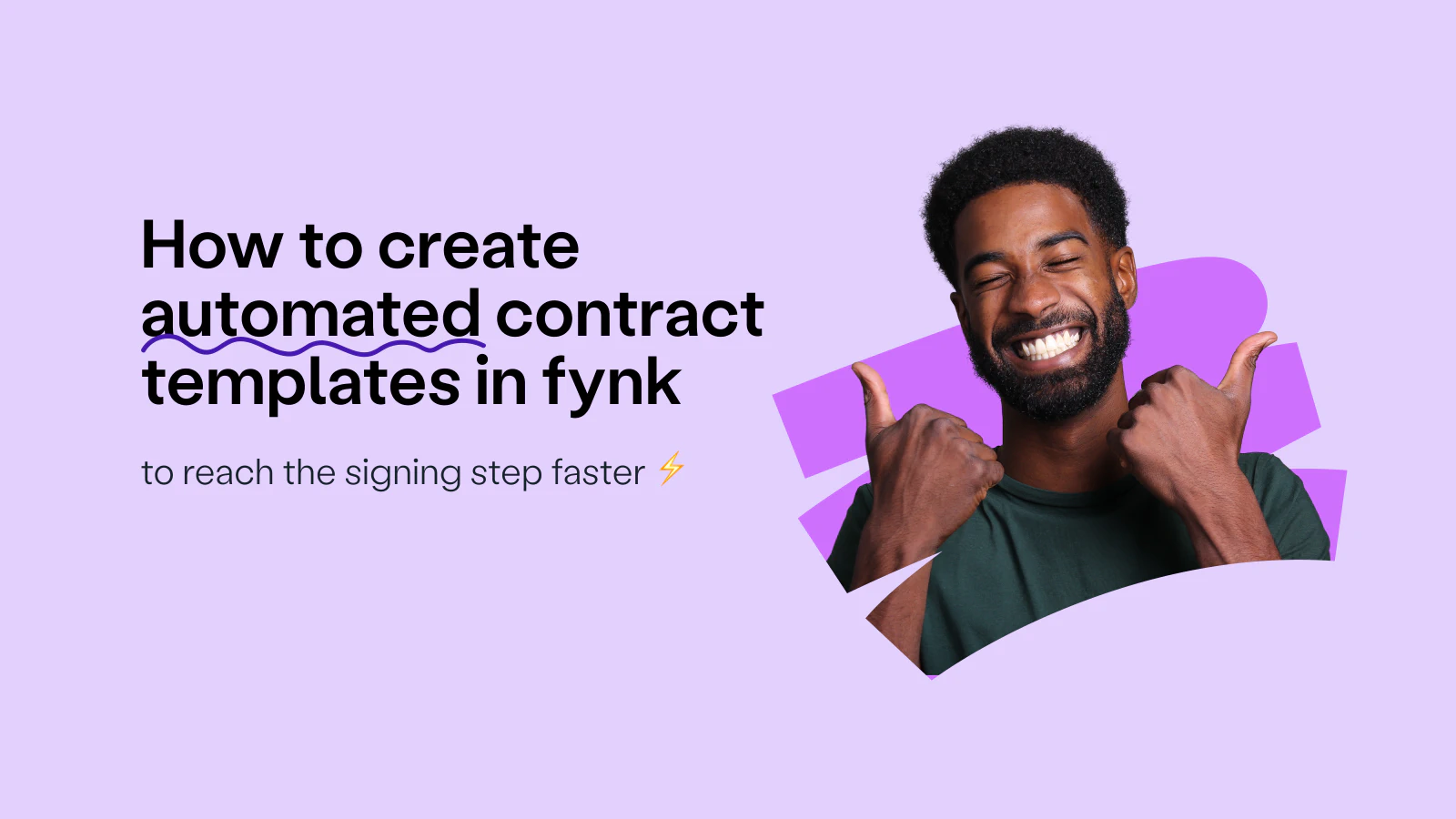 Blog post cover image: How to create automated templates for contracts with fynk