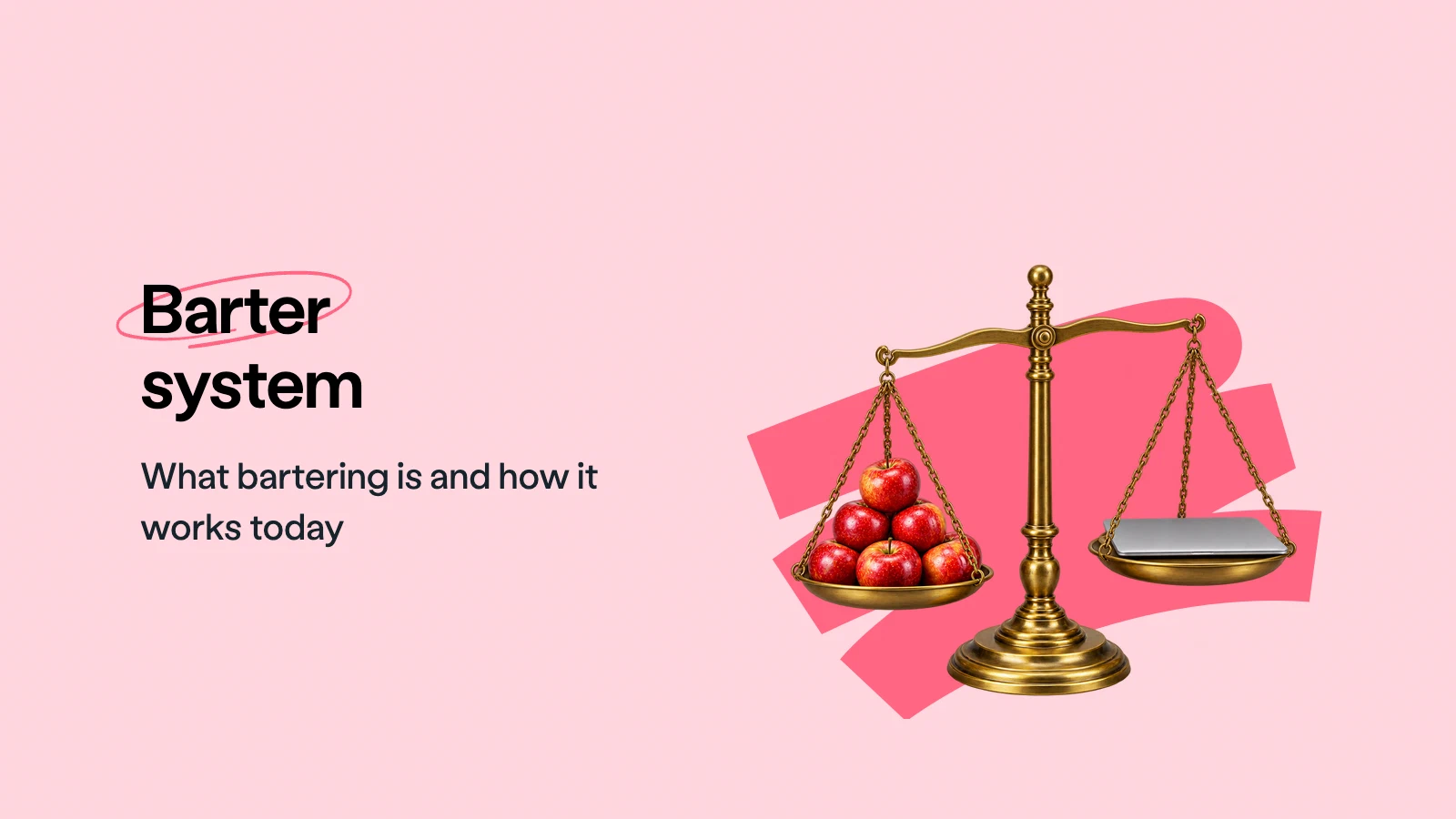 What is bartering? How the barter system works today
