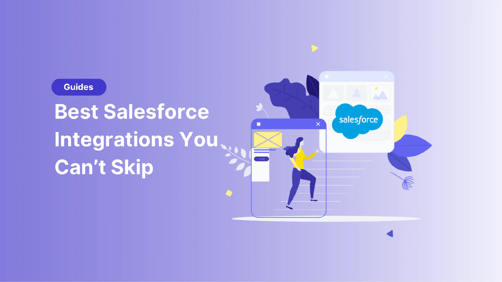 Blog post cover image: 6 Best Salesforce Integrations You Can't Skip in 2026