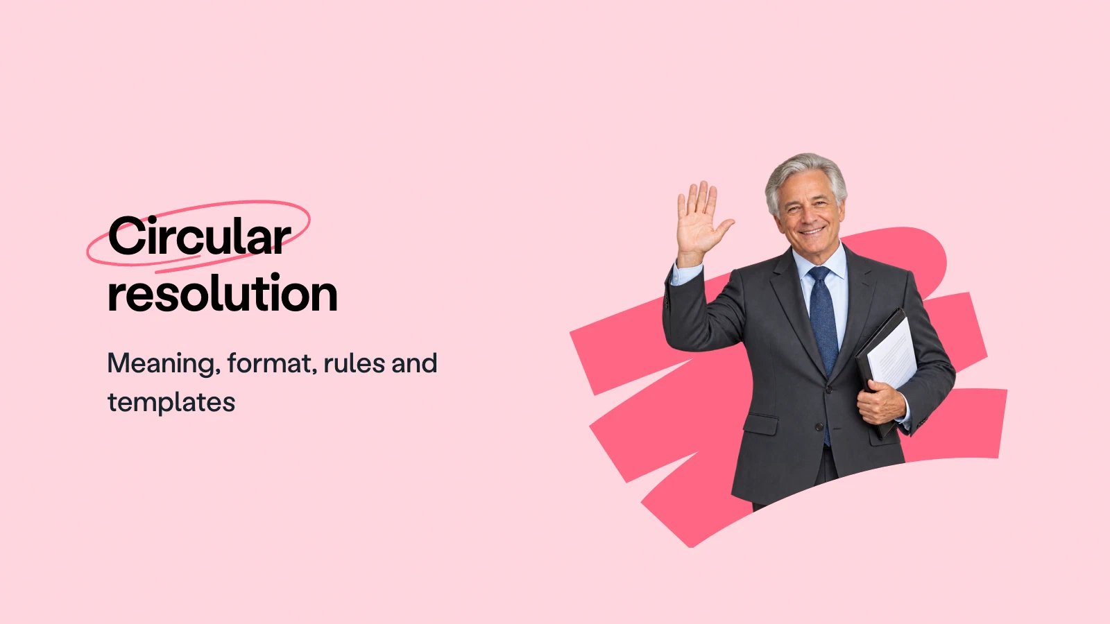 Circular resolution: meaning, format and templates
