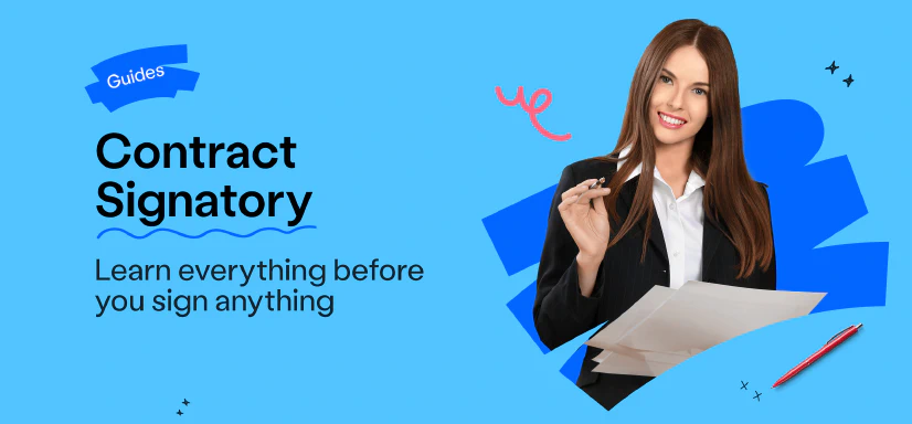 Blog post cover image: Contract Signatory - Learn Everything Before You Sign