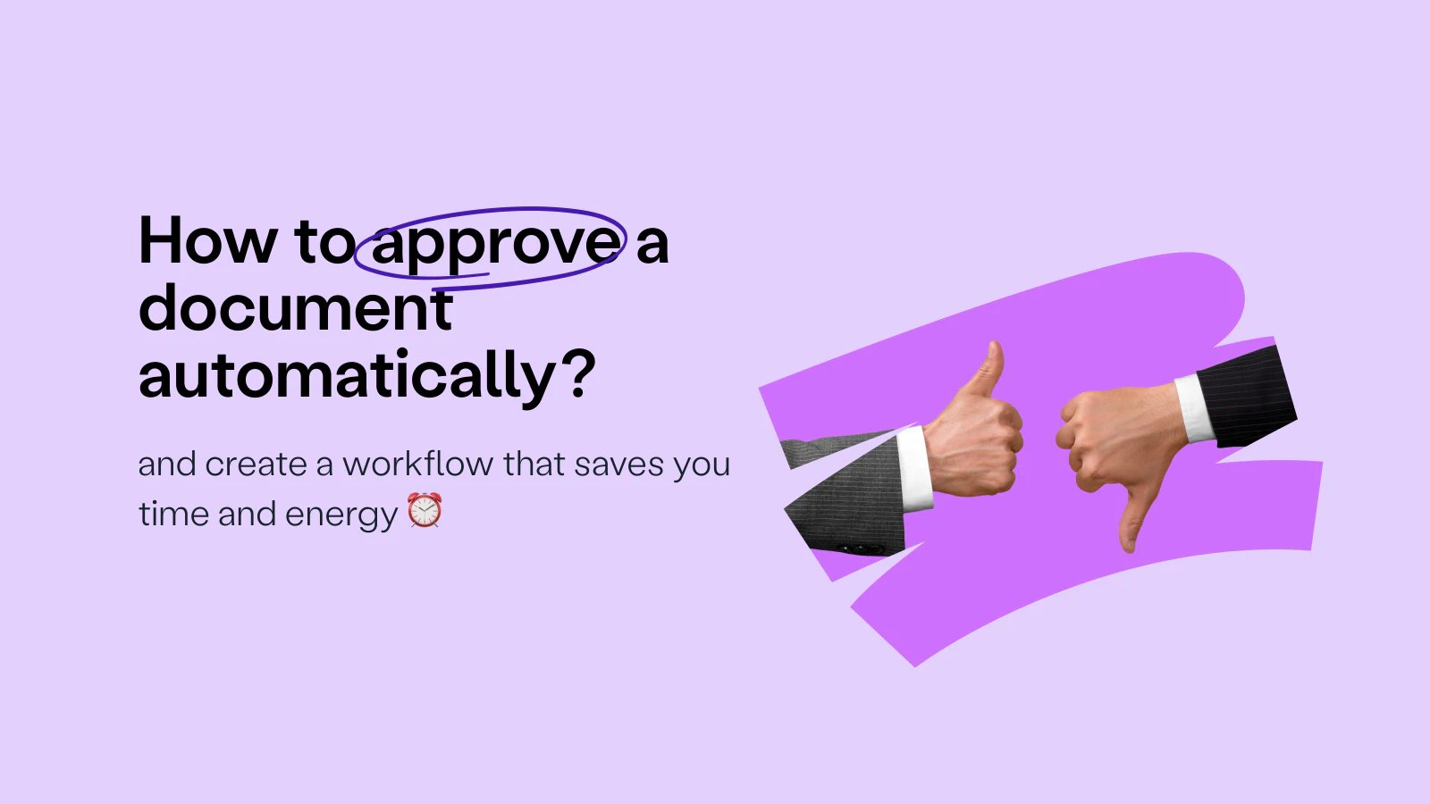 Blog post cover image: How to create an automated document approval workflow?