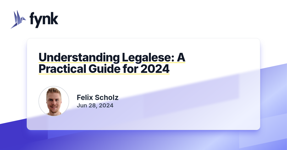 understanding-legalese-a-practical-guide-for-2024-fynk