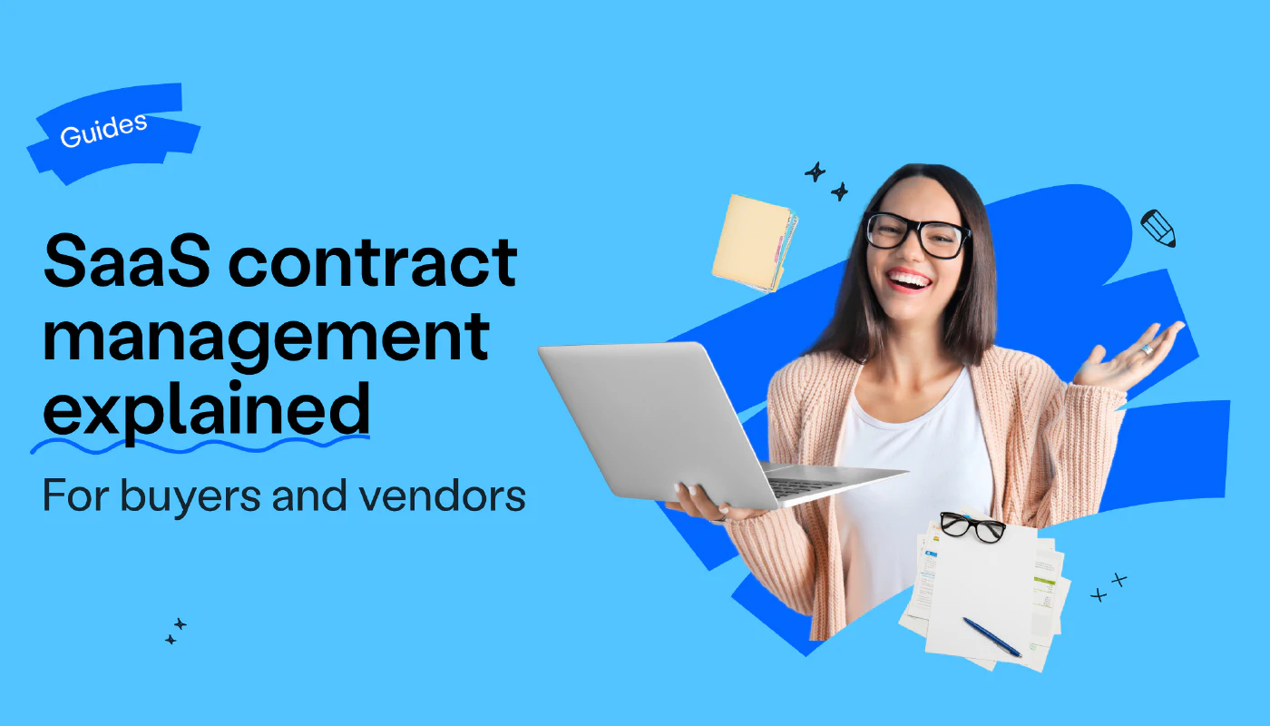 Blog post cover image: SaaS contract management explained for buyers and vendors
