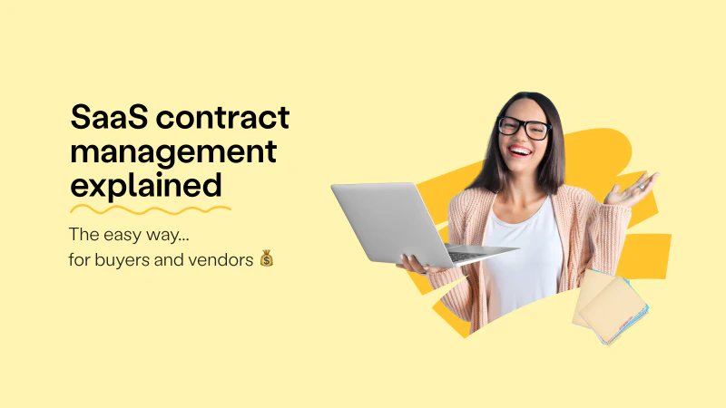 Blog post cover image: SaaS contract management explained for buyers and vendors