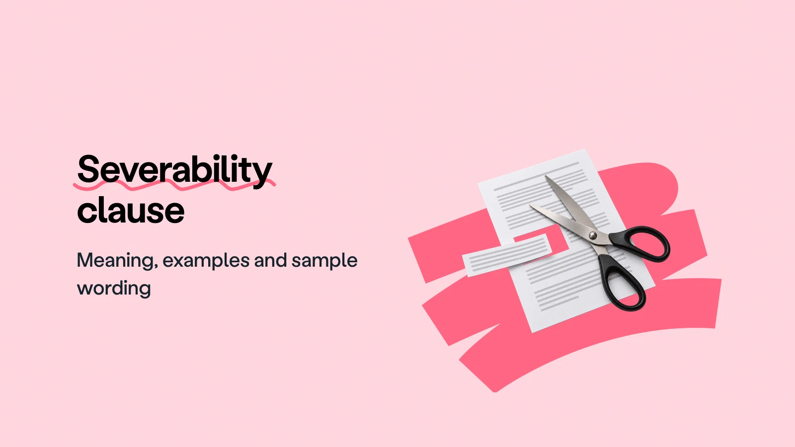Severability clause: what it does and how to word it