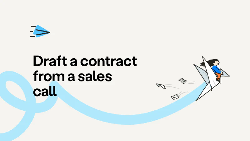 How to turn a sales call transcript into a ready-to-sign contract