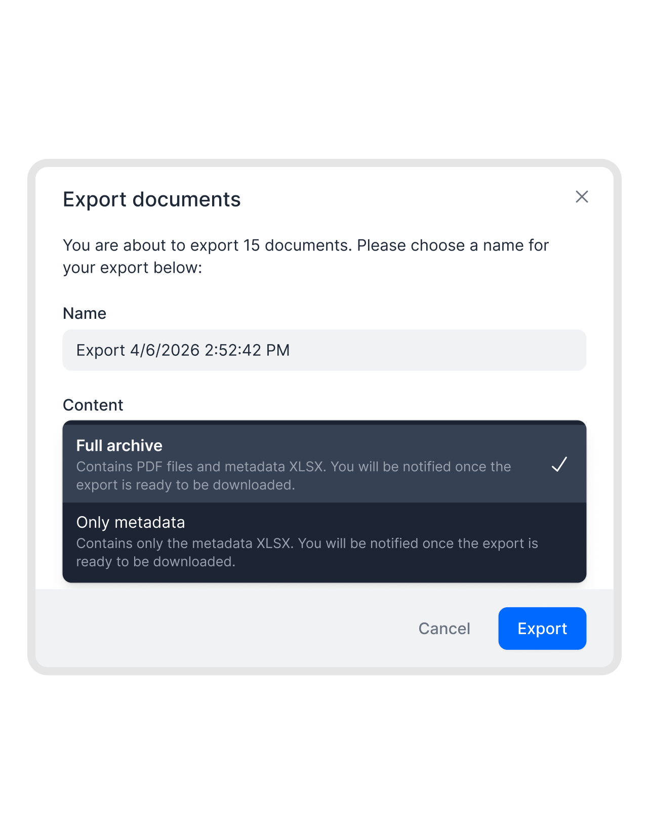 Download, send, or export whenever you need to.