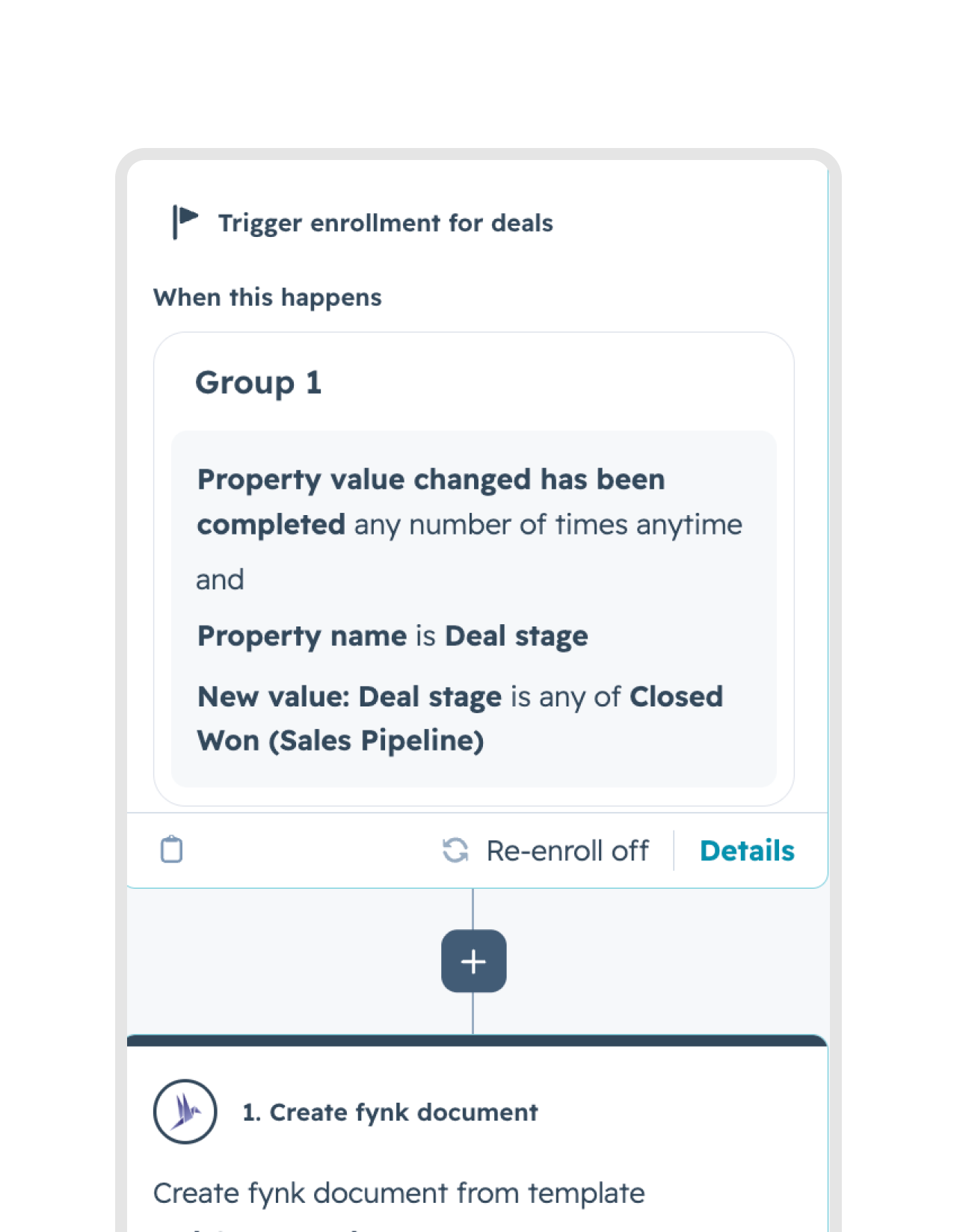 The trigger and the action, both built in HubSpot A HubSpot workflow triggered by a deal reaching Closed Won, with Create fynk document as its action