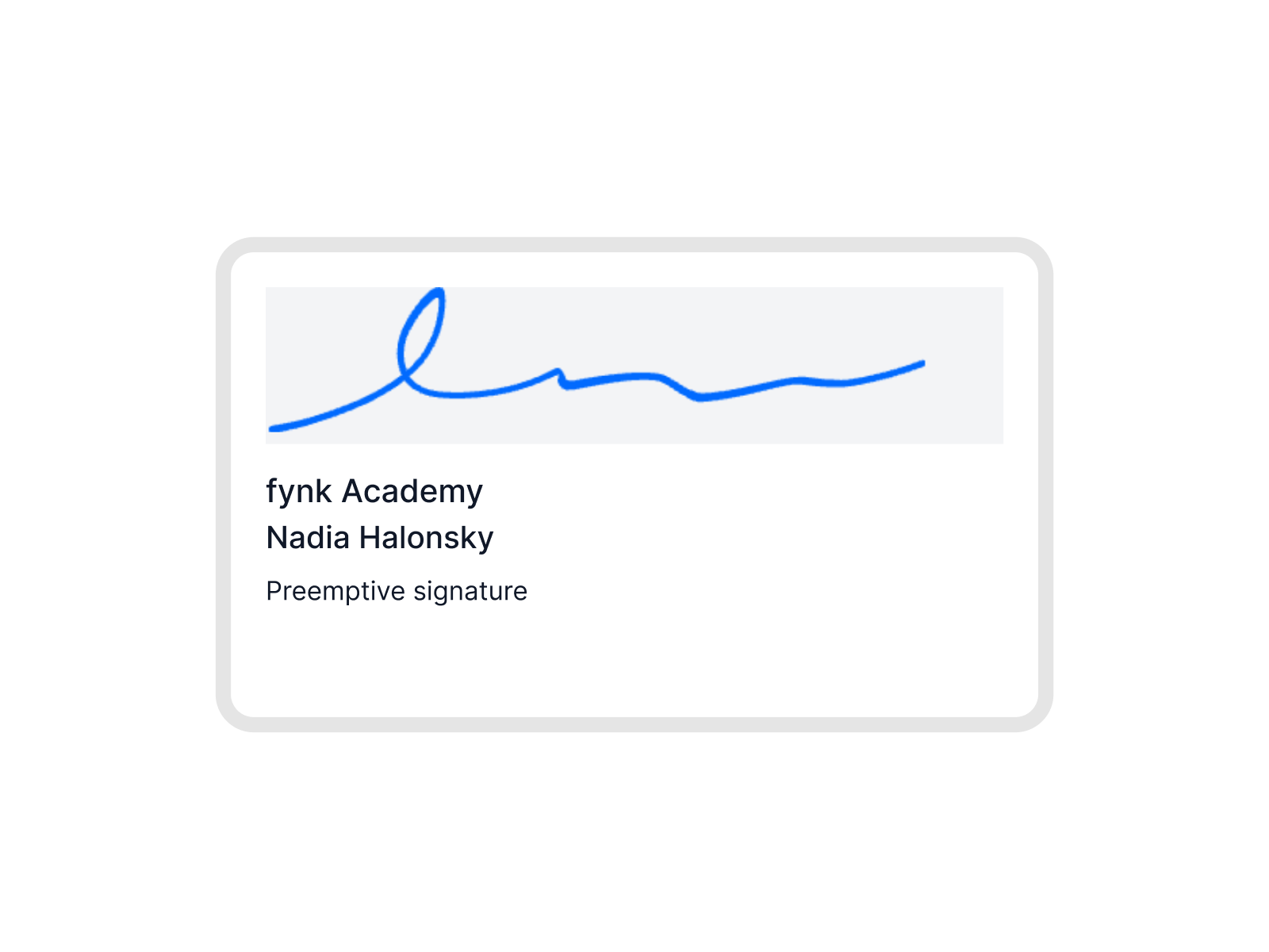 Pre-signed documents